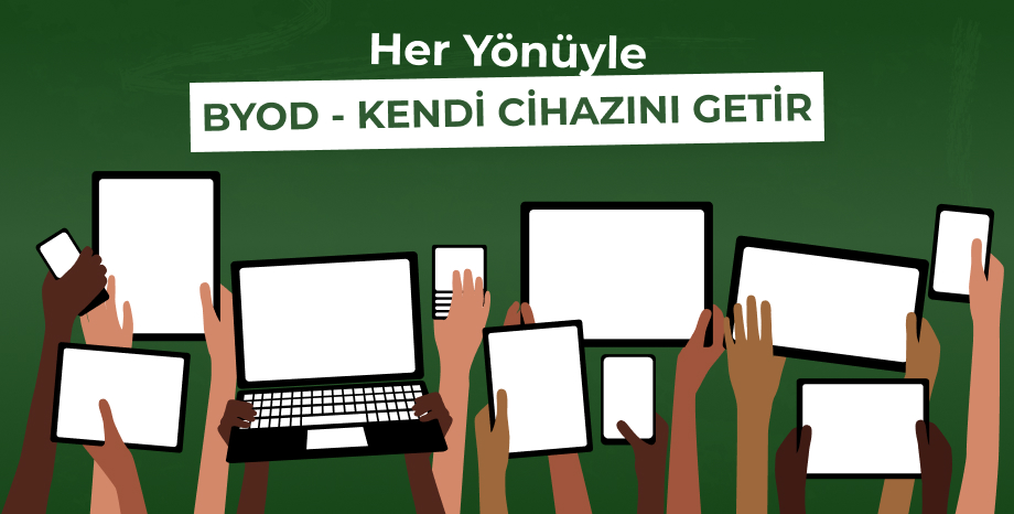 BYOD Nedir?