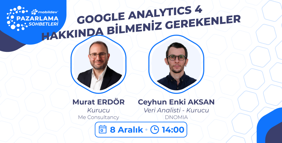 Google Analytics 4 Hakkında Bilmeniz Gerekenler