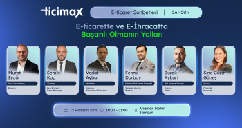 Ticimax E-Ticaret Sohbetleri'nin Samsun Etkinliğinde Buluşuyoruz!