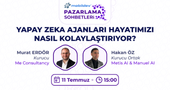 Mobildev Pazarlama Sohbetleri: Yapay Zeka Ajanları Hayatımızı Nasıl Kolaylaştırıyor?