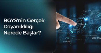 BGYS'nin Gerçek Dayanıklılığı Nerede Başlar?