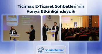 Ticimax ile E-Ticaret Sohbetleri'nin Konya Etkinliğindeydik