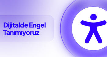 Dijitalde Engel Tanımıyoruz