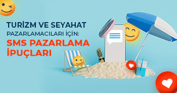 Turizm ve Seyahat Pazarlamacılarına Toplu SMS İpuçları